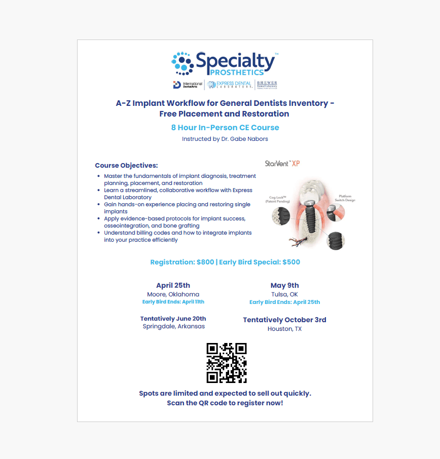 A-Z Implant Workflow for General Dentists Inventory - Free Placement and Restoration - OKC Area